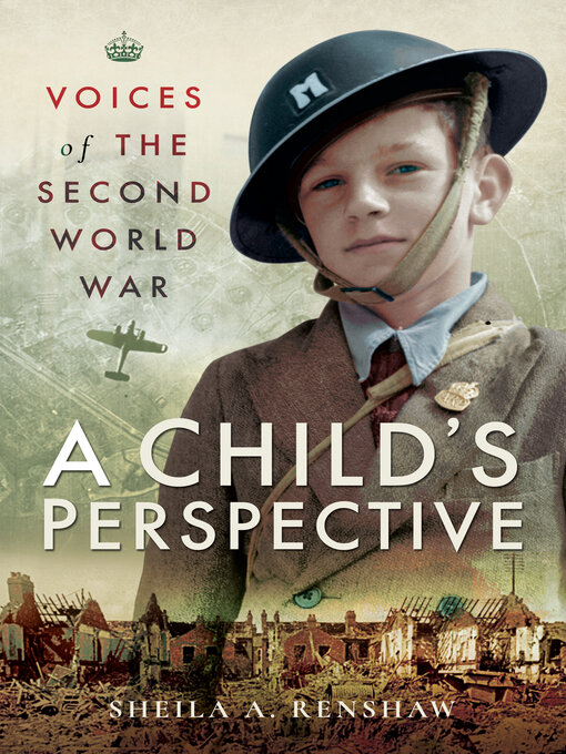 Title details for Voices of the Second World War by Sheila A. Renshaw - Available